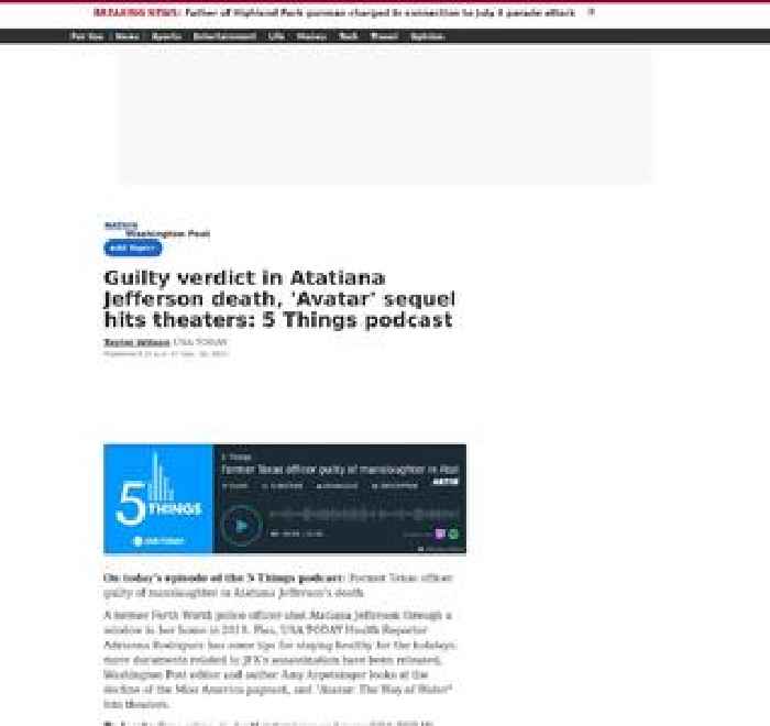 Guilty verdict in Atatiana Jefferson death, 'Avatar' sequel hits theaters: 5 Things podcast