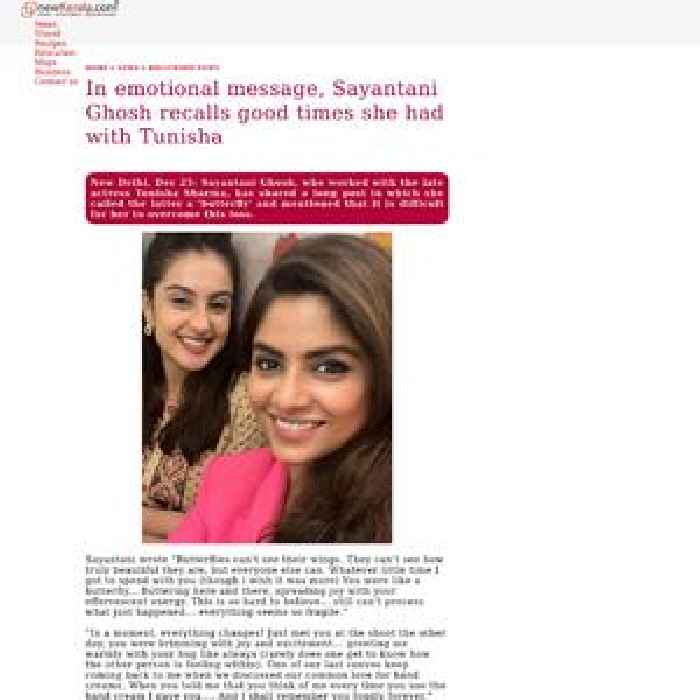 
In emotional message, Sayantani Ghosh recalls good times she had with Tunisha
