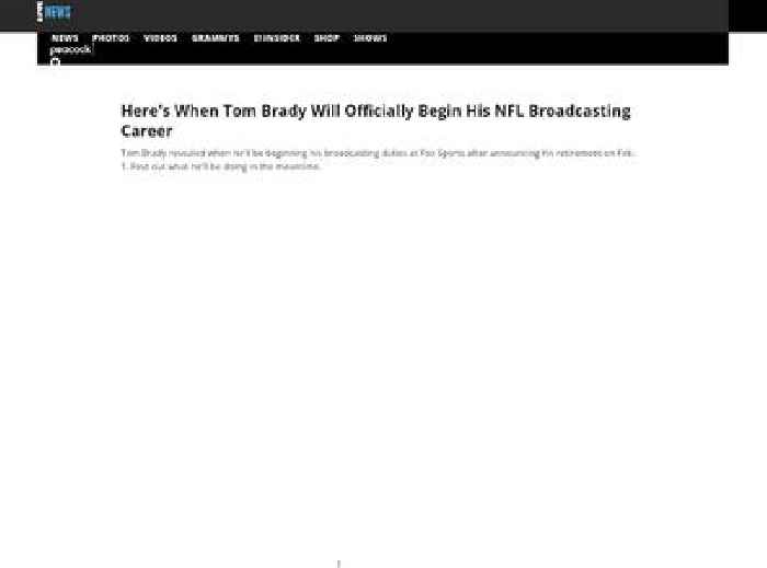 
                        Here's When Tom Brady Will Officially Start His NFL Broadcast Career
