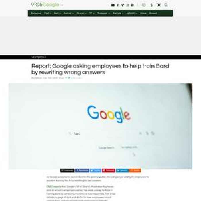 Report: Google asking employees to help train Bard by rewriting wrong answers