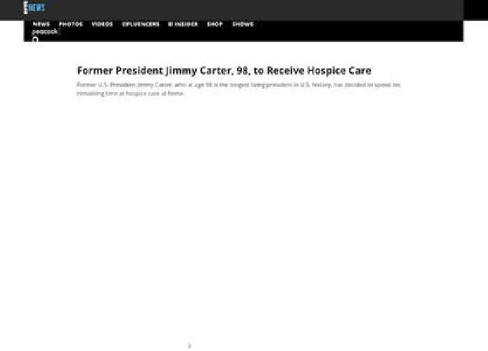 
                        Former President Jimmy Carter, 98, to Receive Hospice Care
