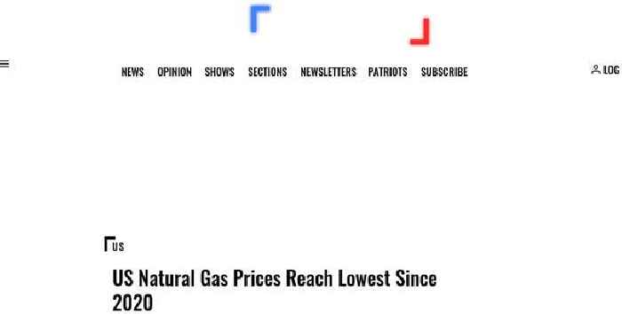 US Natural Gas Prices Reach Lowest Since 2020