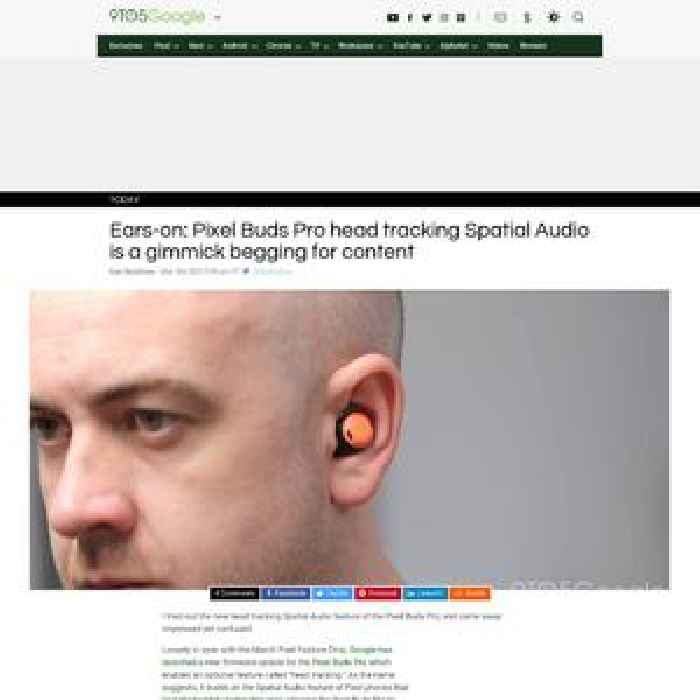 Ears-on: Pixel Buds Pro head tracking Spatial Audio is a gimmick begging for content