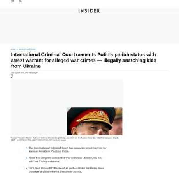 International Criminal Court cements Putin's pariah status with arrest warrant for alleged war crimes — illegally snatching kids from Ukraine