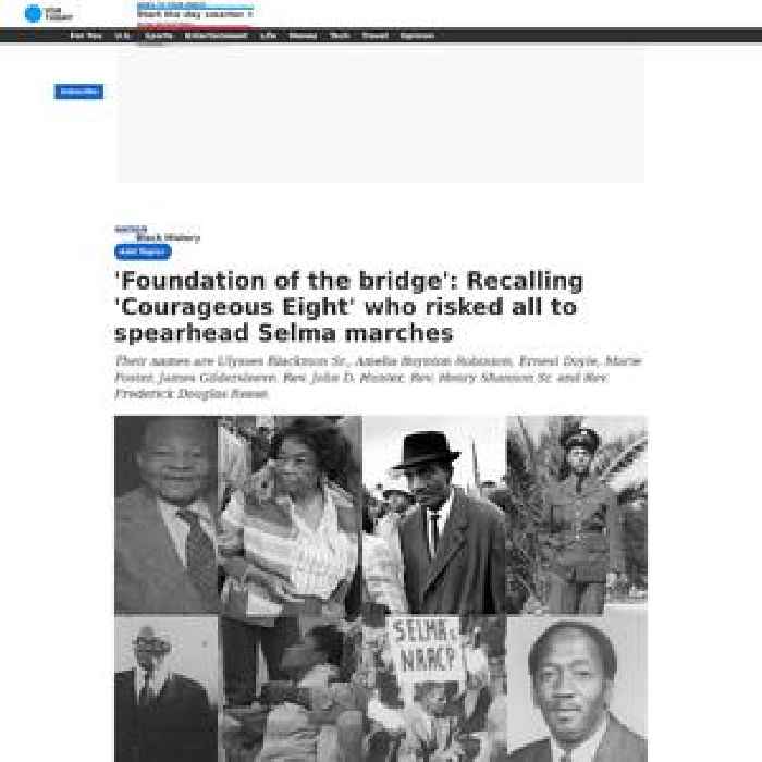 'Foundation of the bridge': Recalling 'Courageous Eight' who risked all to spearhead Selma marches