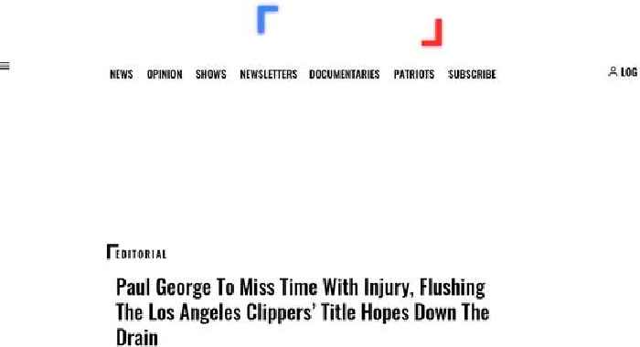 Paul George To Miss Time With Injury, Flushing The Los Angeles Clippers’ Title Hopes Down The Drain