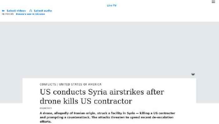 US conducts Syria airstrikes after drone kills US contractor