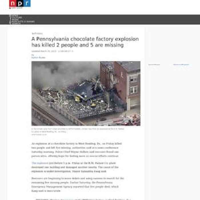 A Pennsylvania chocolate factory explosion has killed 2 people and left 9 missing