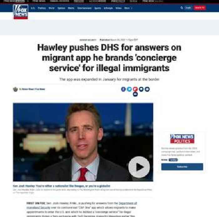 Hawley pushes DHS for answers on migrant app he brands 'concierge service' for illegal immigrants