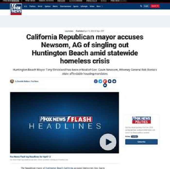 California Republican mayor accuses Newsom, AG of singling out Huntington Beach amid statewide homeless crisis