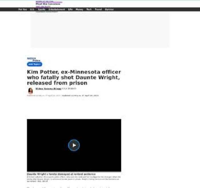 Kim Potter, ex-Minnesota officer who fatally shot Daunte Wright, released from prison