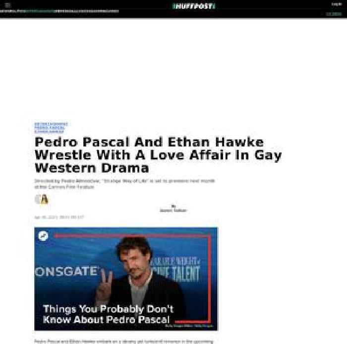 

    Pedro Pascal And Ethan Hawke Wrestle With A Love Affair In Gay Western Drama

