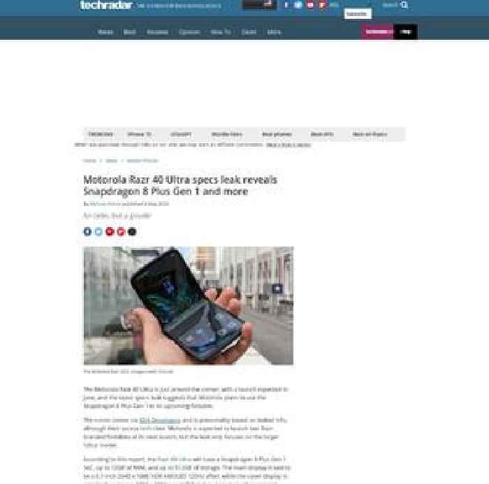  Motorola Razr 40 Ultra specs leak reveals Snapdragon 8 Plus Gen 1 and more