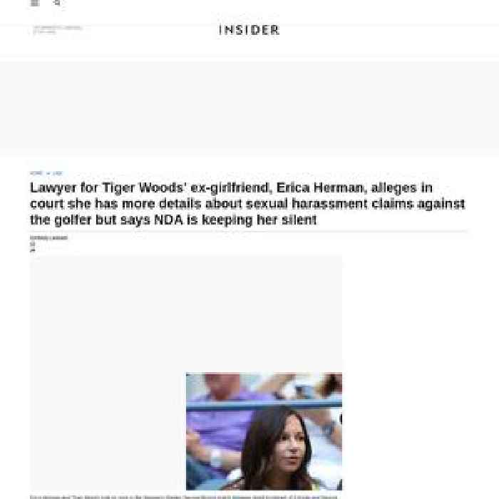 Lawyer for Tiger Woods' ex-girlfriend, Erica Herman, alleges in court she has more details about sexual harassment claims against the golfer but says NDA is keeping her silent