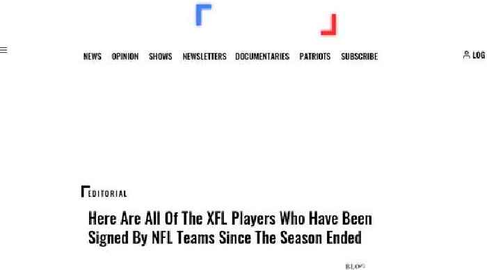 Here Are All Of The XFL Players Who Have Been Signed By NFL Teams Since The Season Ended