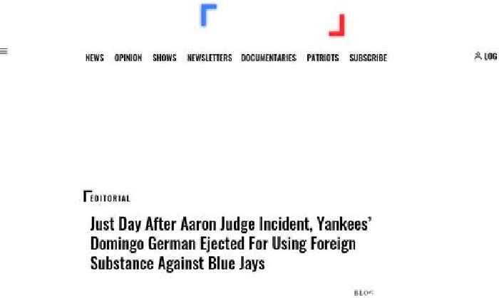 Just Day After Aaron Judge Incident, Yankees’ Domingo German Ejected For Using Foreign Substance Against Blue Jays