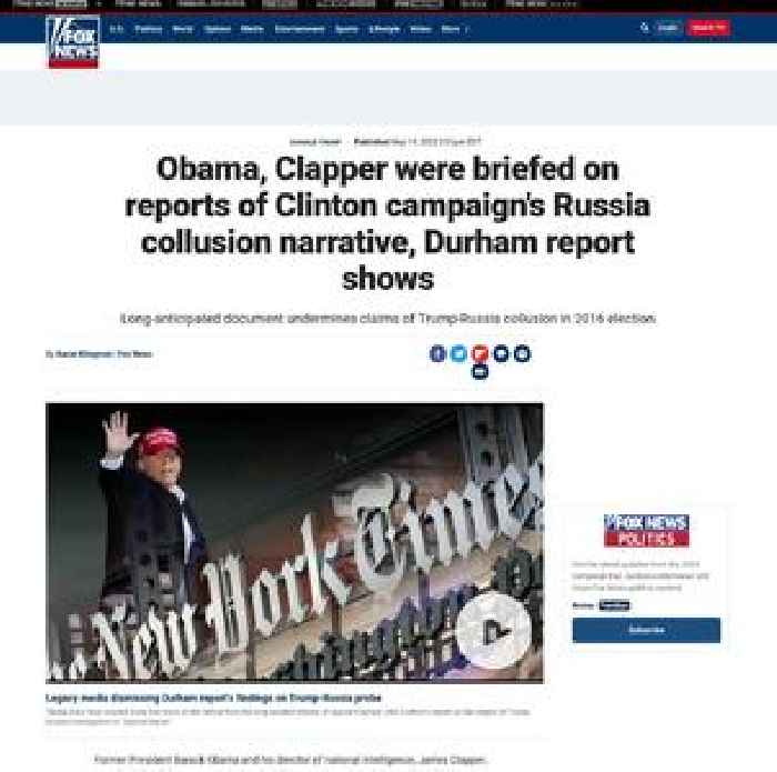 Obama, Clapper were briefed on reports of Clinton campaign's Russia collusion narrative, Durham report shows