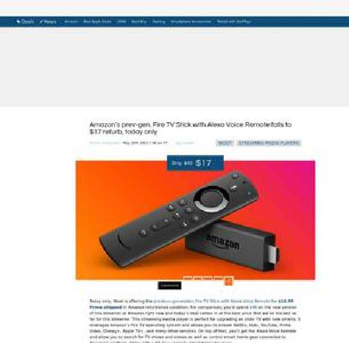 Amazon’s prev-gen. Fire TV Stick with Alexa Voice Remote falls to $17 refurb, today only