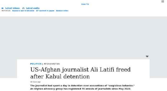 US-Afghan journalist Ali Latifi freed after Kabul detention