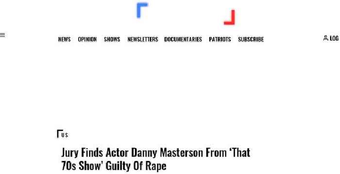 Jury Finds Actor Danny Masterson From ‘That 70s Show’ Guilty Of Rape