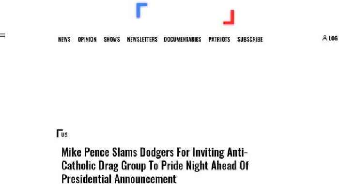 Mike Pence Slams Dodgers For Inviting Anti-Catholic Drag Group To Pride Night Ahead Of Presidential Announcement