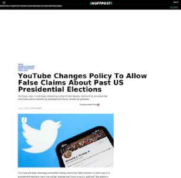 

    YouTube Changes Policy To Allow False Claims About Past US Presidential Elections

