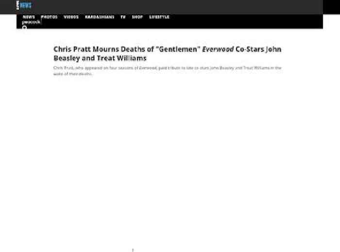 
                        Chris Pratt Mourns Deaths of 2 of His Everwood Co-Stars
