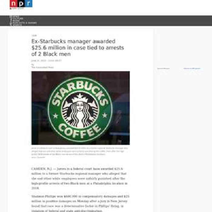 Ex-Starbucks manager awarded $25.6 million in case tied to arrests of 2 Black men