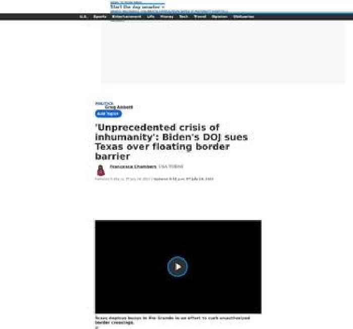 'Unprecedented crisis of inhumanity': Biden's DOJ sues Texas over floating border barrier