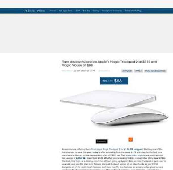 Rare discounts land on Apple’s Magic Trackpad 2 at $115 and Magic Mouse at $68