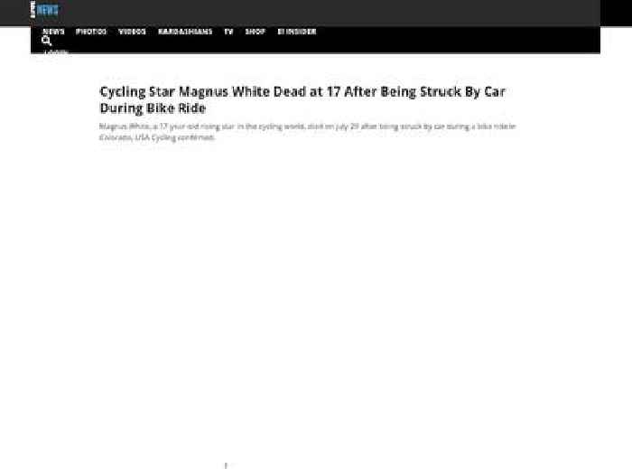 
                        Cycling Star Magnus White Dead at 17 After Car Hits Him on Bike Ride
