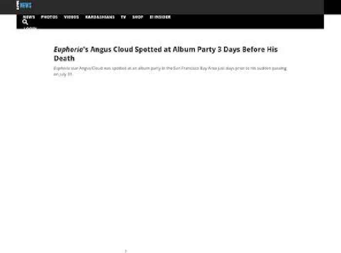 
                        Euphoria's Angus Cloud Seen at Album Party 3 Days Before Death
