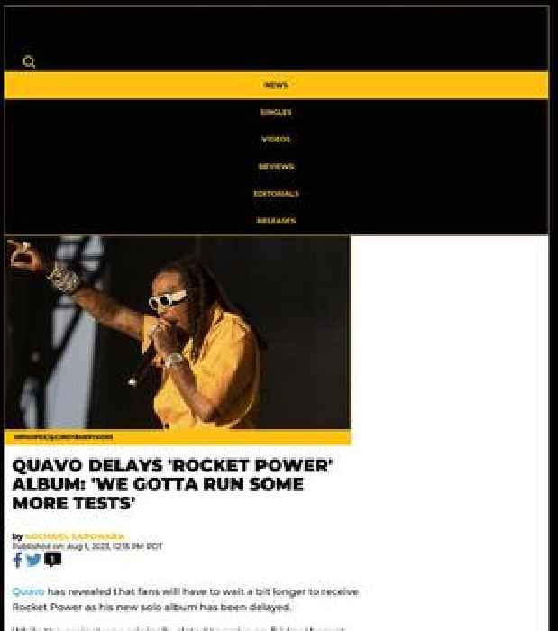 Quavo Delays 'Rocket Power' Album: 'We Gotta Run Some More Tests'