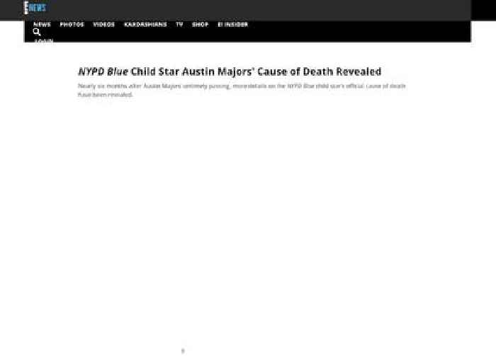 
                        NYPD Blue Child Star Austin Majors' Cause of Death Revealed
