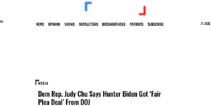 Dem Rep. Judy Chu Says Hunter Biden Got ‘Fair Plea Deal’ From DOJ
