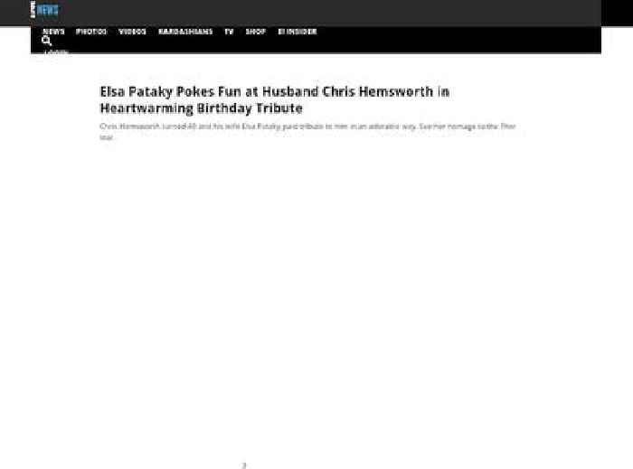 
                        Elsa Pataky Pokes Fun at Husband Chris Hemsworth in Birthday Tribute
