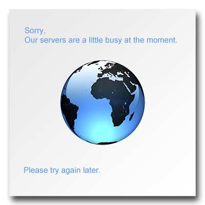Server too busy - please try again later